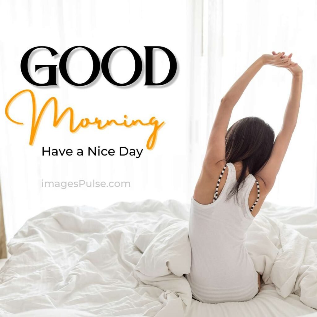 Girl wake up in morning and stretchy their hand sand says good morning