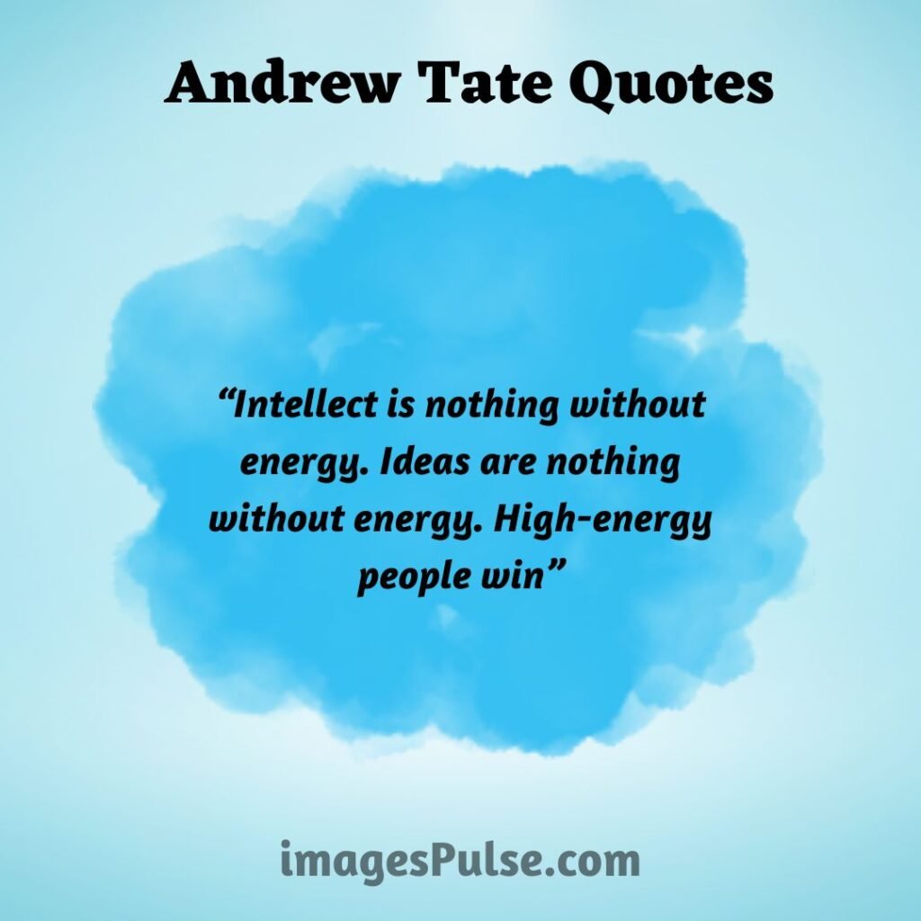 Andrew Tate Quotes