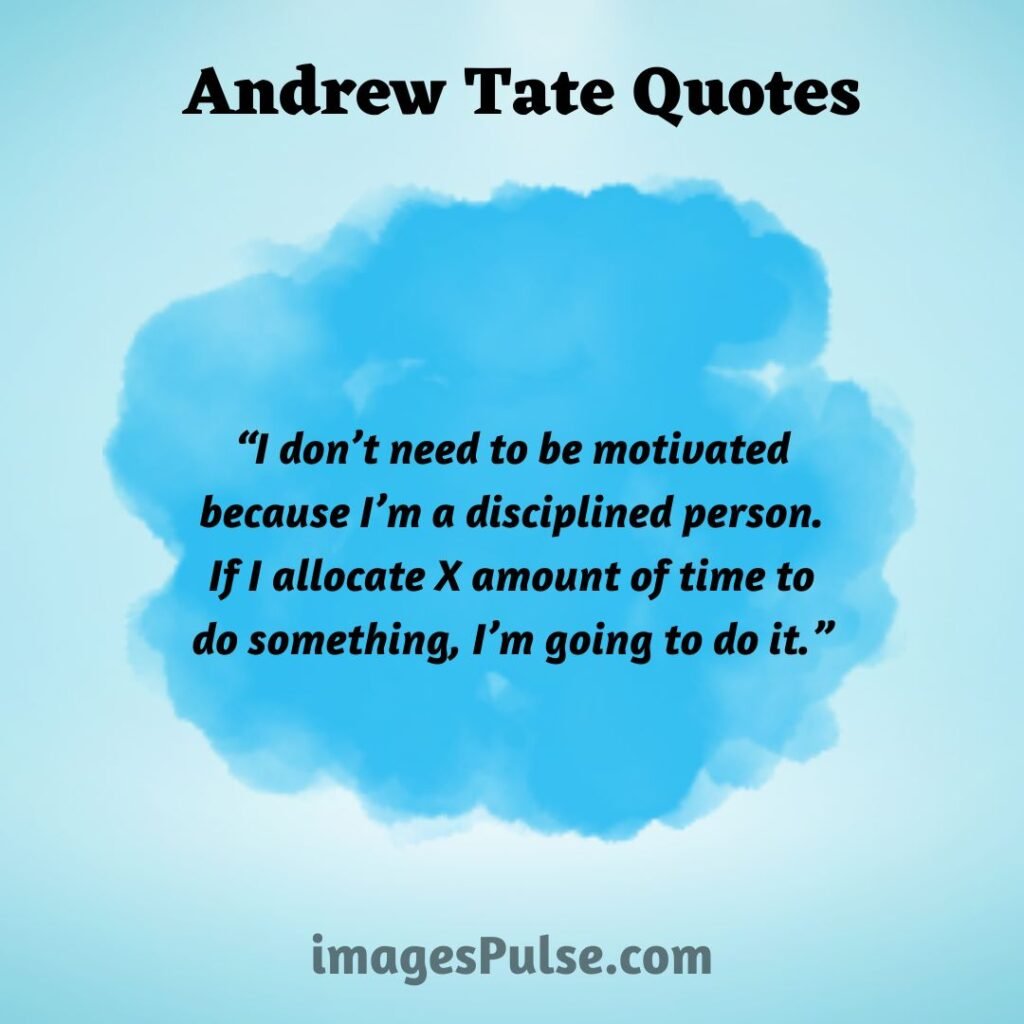 Andrew Tate motivational Quotes