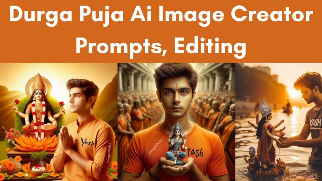 Durga Puja Ai Image Creator Prompts, Editing